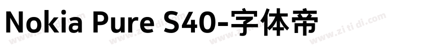 Nokia Pure S40字体转换 Nokia Pure S40字体转换